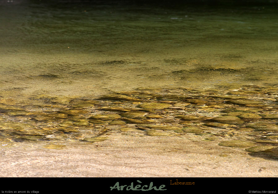 20120528_labeaume_riviereenamontduvillage2